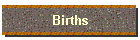 Births